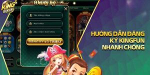 Những lưu ý cần biết khi đăng ký KingFun