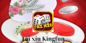 Tài xỉu Kingfun